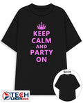 Keep calm and party on shirt Unisex T-shirt, Sweatshirt, Hoodie, Long Sleeve Tee - T-Shirt, Sweatshirt, Hoodie