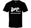The Loop 97.9 Wlup Where Chicago Rocks T Shirt Unisex T-shirt, Sweatshirt, Hoodie, Long Sleeve Tee - T-Shirt, Sweatshirt, Hoodie