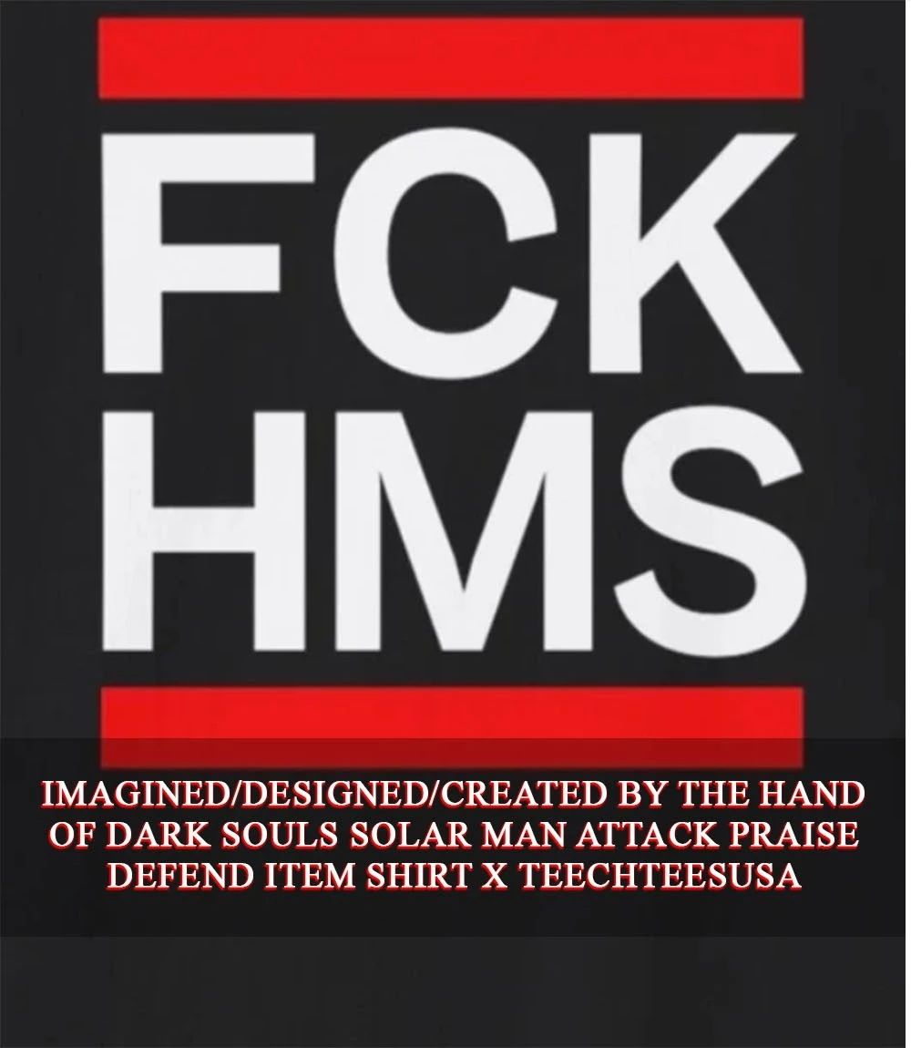 FCK HMS shirt Unisex T-shirt, Sweatshirt, Hoodie, Long Sleeve Tee - T-Shirt, Sweatshirt, Hoodie
