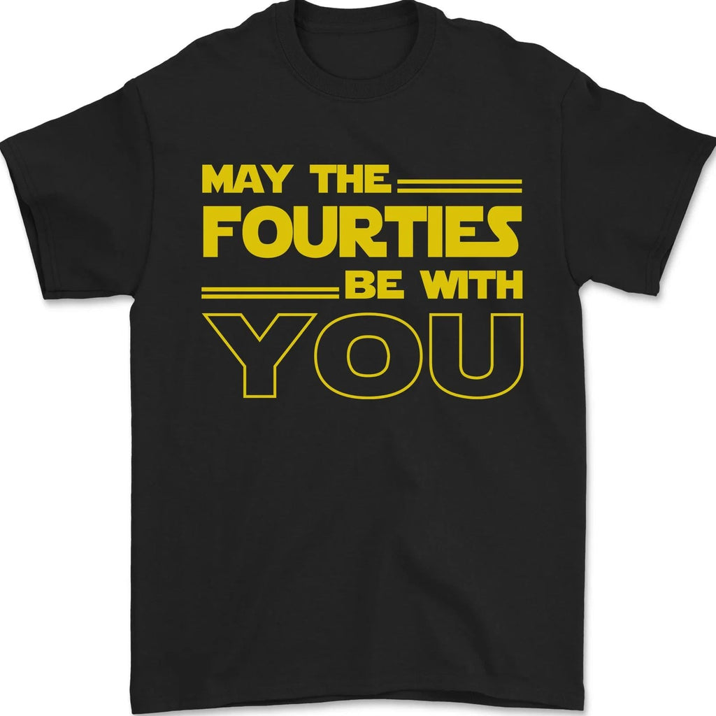 May the 40s Fourties Be With You Sci-Fi Mens T-Shirt 100% Cotton Unisex T-shirt, Sweatshirt, Hoodie, Long Sleeve Tee - T-Shirt, Sweatshirt, Hoodie