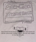 Gwar Gor-Gor Strikes Back Tours 2026 shirt Unisex T-shirt, Sweatshirt, Hoodie, Long Sleeve Tee - T-Shirt, Sweatshirt, Hoodie