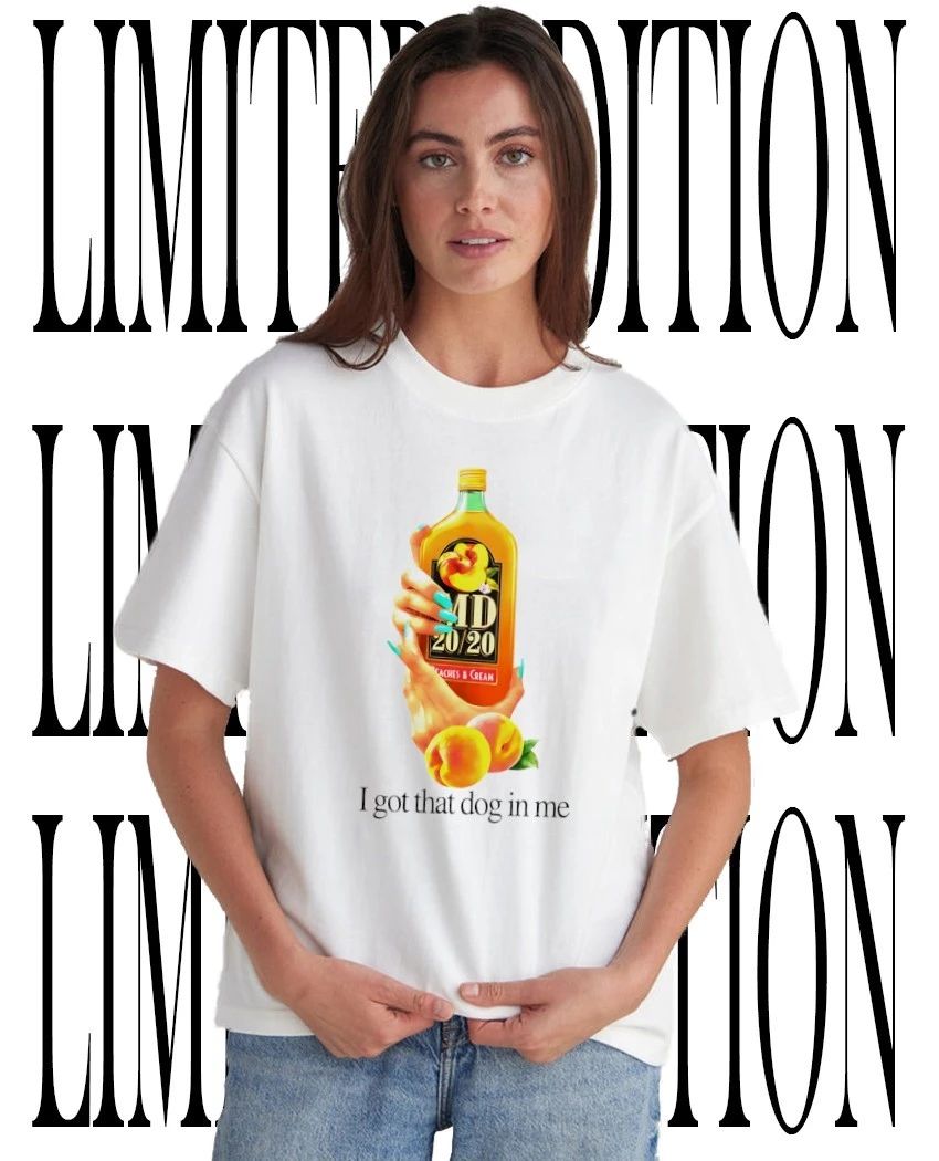 MD 20-20 Peaches Cream I got that dog in me tee Unisex T-shirt, Sweatshirt, Hoodie, Long Sleeve Tee - T-Shirt, Sweatshirt, Hoodie