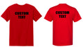 Custom T-Shirt, Personalized, Add Your Own Text Front Back Both Front/Back Unisex T-shirt, Sweatshirt, Hoodie, Long Sleeve Tee - T-Shirt, Sweatshirt, Hoodie