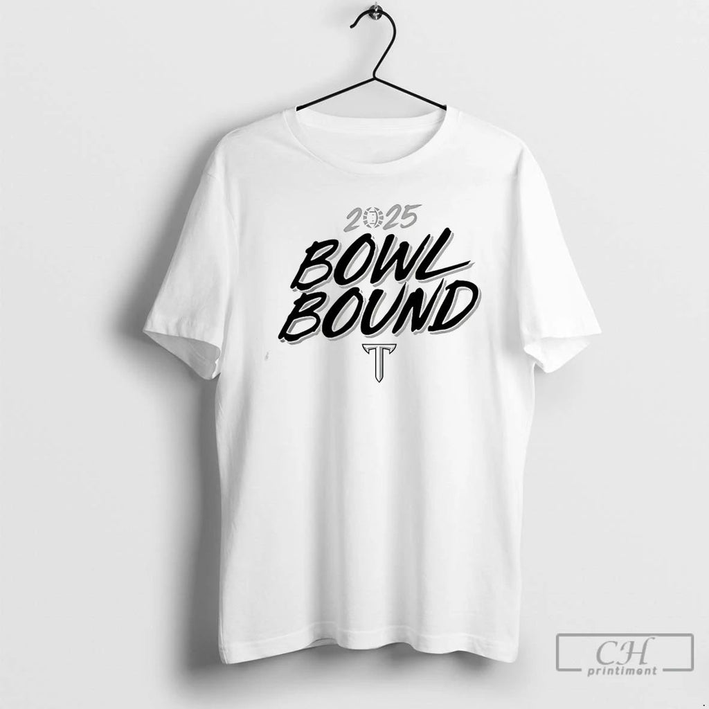 Classic 2025 Bowl Bound Troy Trojans Football T Shirts Unisex T-shirt, Sweatshirt, Hoodie, Long Sleeve Tee - T-Shirt, Sweatshirt, Hoodie