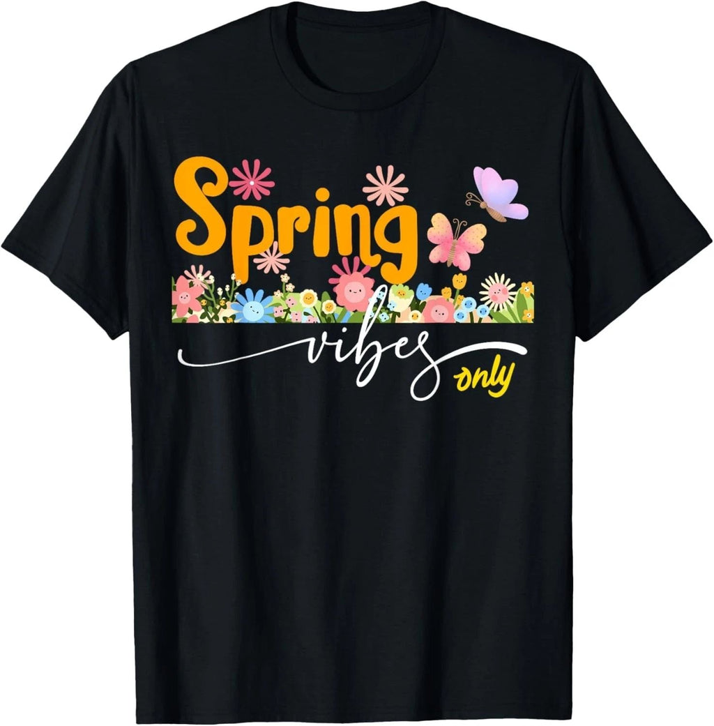 Spring Vibes Only Hello Spring Blooming Floral Happy Easter Gift Unisex T-Shirt Unisex T-shirt, Sweatshirt, Hoodie, Long Sleeve Tee - T-Shirt, Sweatshirt, Hoodie