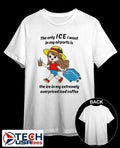 The only ICE I want in my airports is the ice in my extermely overpriced iced coffee shirt by thegoodshirts - T-Shirt, Sweatshirt, Hoodie
