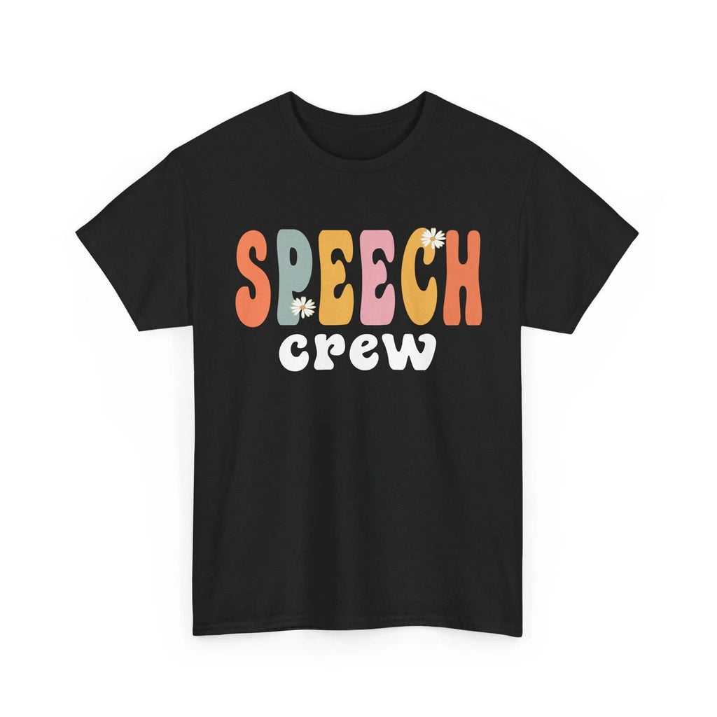 SLP Shirt, Speech Crew SLP Speech Language Pathology Lovers Women Men Shirt Unisex T-shirt, Sweatshirt, Hoodie, Long Sleeve Tee - T-Shirt, Sweatshirt, Hoodie