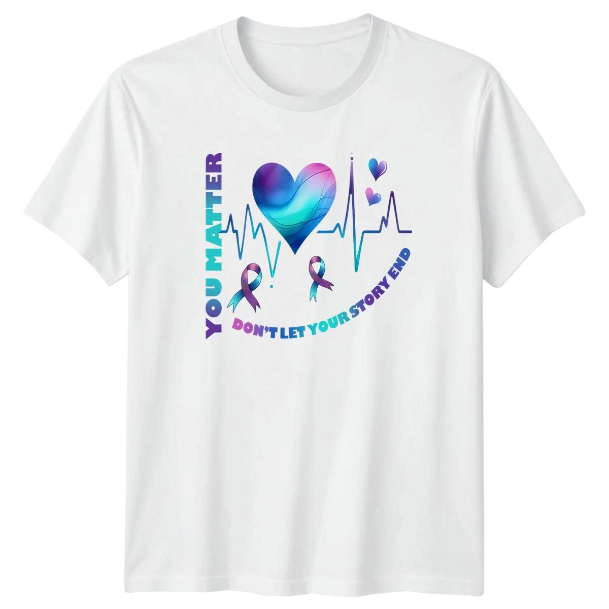 You Matter Dont Let Your T-Shirt Suicide Prevention Mental Health Awareness Unisex T-shirt, Sweatshirt, Hoodie, Long Sleeve Tee - T-Shirt, Sweatshirt, Hoodie