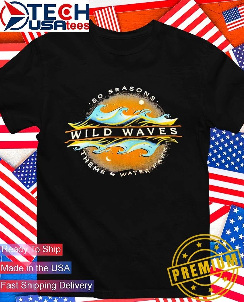 50 Season Wild Waves Theme and Water Park shirt Unisex T-shirt, Sweatshirt, Hoodie, Long Sleeve Tee - T-Shirt, Sweatshirt, Hoodie