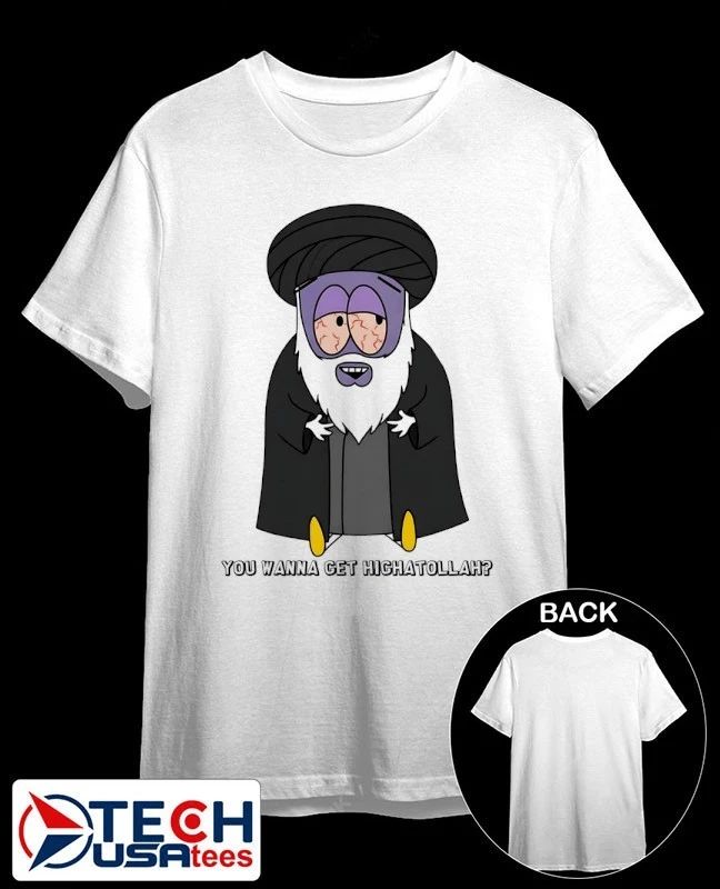 Ali Khamenei you wanna get highatollah shirt Unisex T-shirt, Sweatshirt, Hoodie, Long Sleeve Tee - T-Shirt, Sweatshirt, Hoodie
