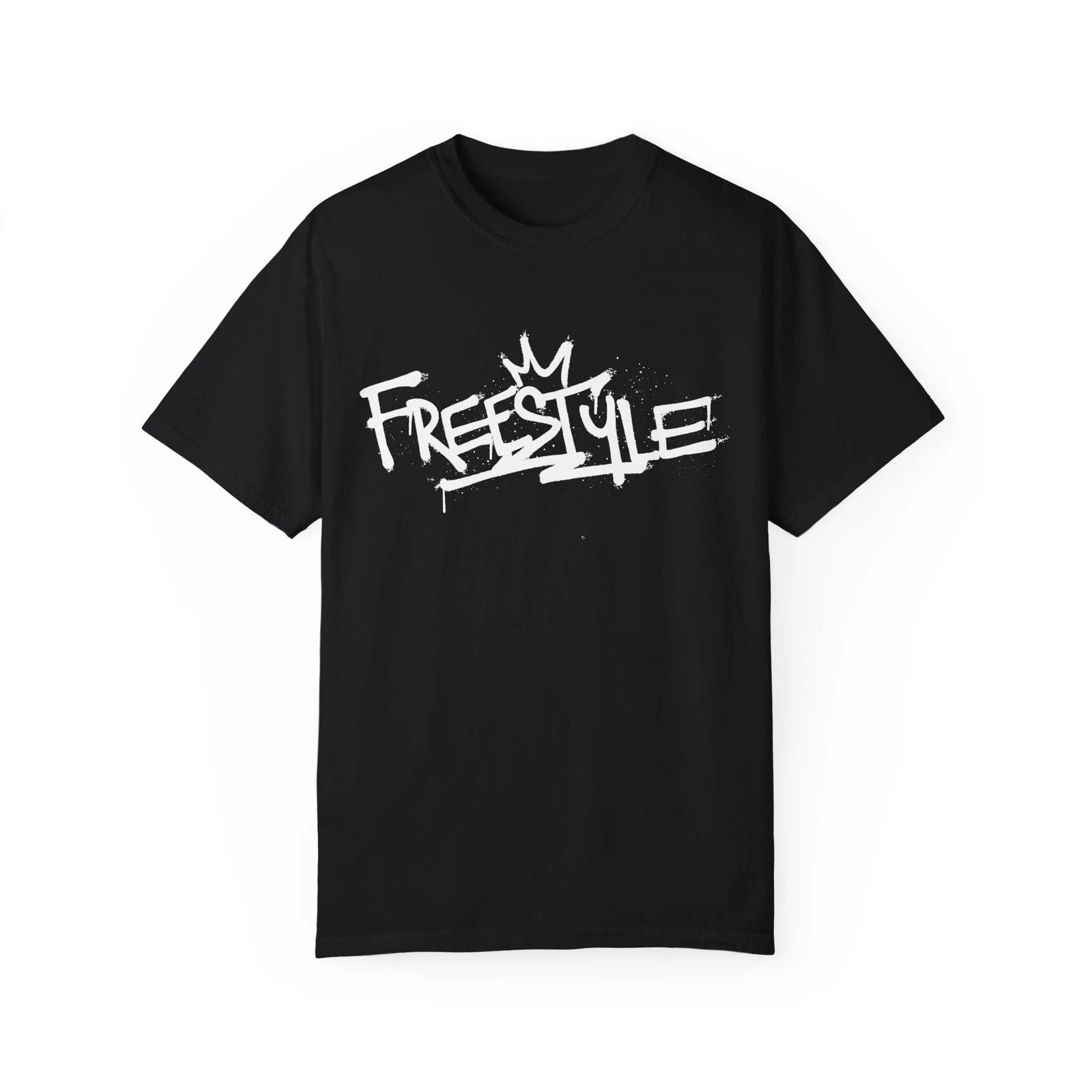 Freestyle Urban Graffiti Art Style Quote :: Unisex Garment-Dyed T-shirt Unisex T-shirt, Sweatshirt, Hoodie, Long Sleeve Tee - T-Shirt, Sweatshirt, Hoodie