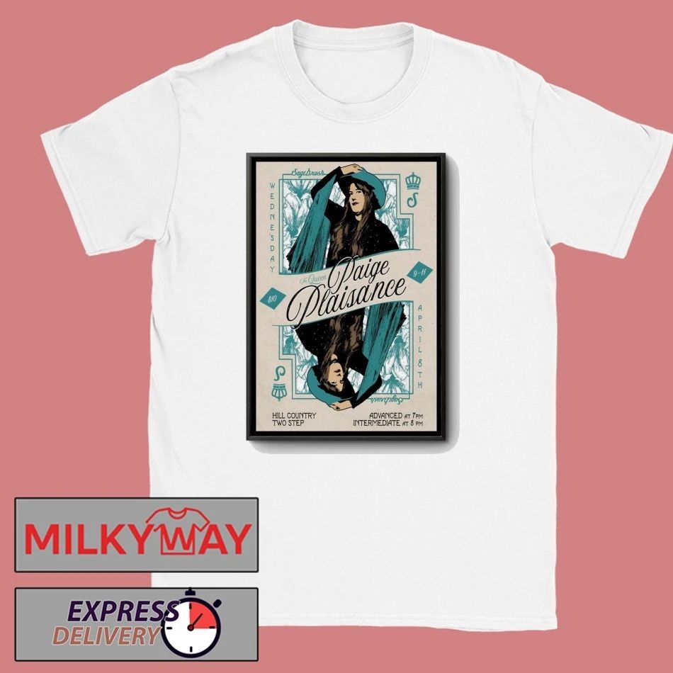 Paige Plaisance Sagebrush in Austin TX Apr 8 2026 Poster shirt Unisex T-shirt, Sweatshirt, Hoodie, Long Sleeve Tee - T-Shirt, Sweatshirt, Hoodie