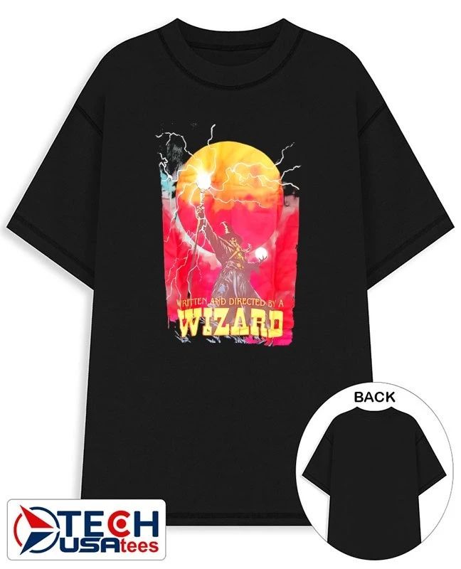 Written and directed by a Wizard shirt Unisex T-shirt, Sweatshirt, Hoodie, Long Sleeve Tee - T-Shirt, Sweatshirt, Hoodie