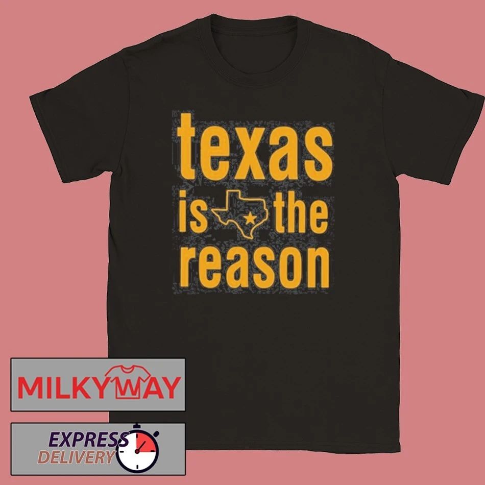 Texas Is The Reason Texas Star Stacked Shirt Unisex T-shirt, Sweatshirt, Hoodie, Long Sleeve Tee - T-Shirt, Sweatshirt, Hoodie