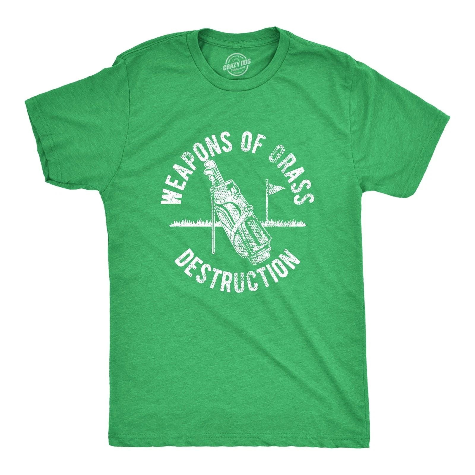 Mens Weapons Of Grass Destruction T Shirt Funny Golf Clubs Sarcastic Tee Unisex T-shirt, Sweatshirt, Hoodie, Long Sleeve Tee - T-Shirt, Sweatshirt, Hoodie