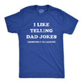 Mens I Like Telling Dad Jokes T Shirt Funny Sarcastic Father Humor Text Graphic Unisex T-shirt, Sweatshirt, Hoodie, Long Sleeve Tee - T-Shirt, Sweatshirt, Hoodie