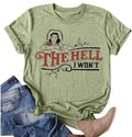 MEDIUM The Hell I Wont Heavy Cotton T-shirt Cowgirl T-shirt Vintage Green Unisex T-shirt, Sweatshirt, Hoodie, Long Sleeve Tee - T-Shirt, Sweatshirt, Hoodie