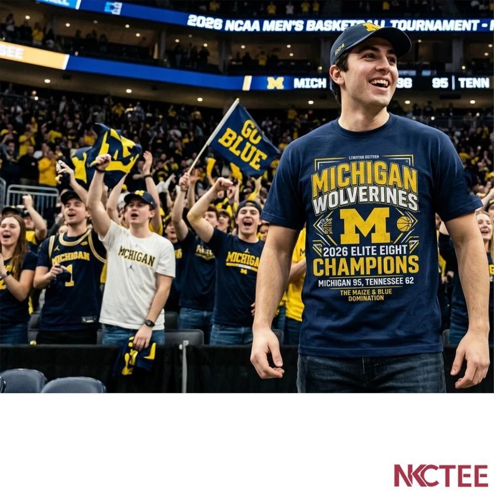 NKCtees 2026 NCAA mens basketball Tournament Elite Eight Michigan 95 62 Tennessee shirt Unisex T-shirt, Sweatshirt, Hoodie, Long Sleeve Tee - T-Shirt, Sweatshirt, Hoodie