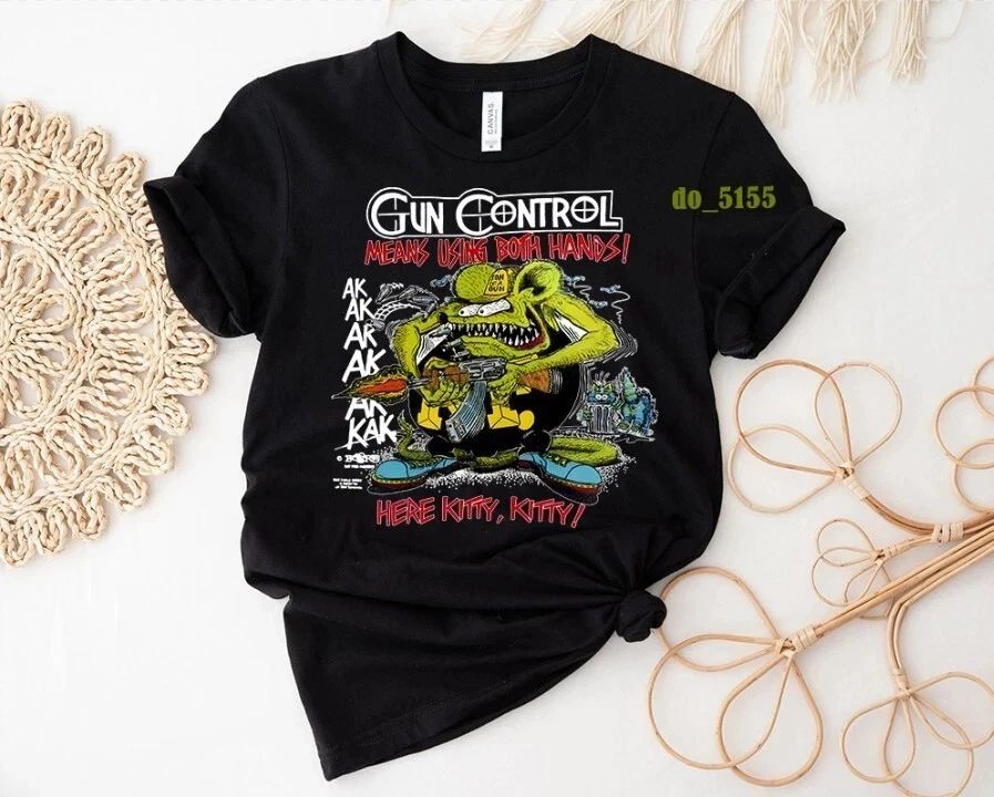 NEW! 1991 Ed Roth RAT FINK Gun Control Parody T-Shirt Unisex Funny S-5XL Unisex T-shirt, Sweatshirt, Hoodie, Long Sleeve Tee - T-Shirt, Sweatshirt, Hoodie