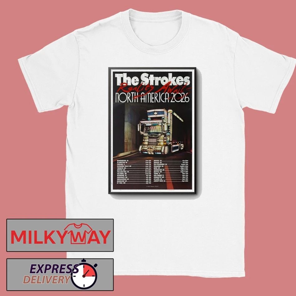 The Strokes North America 2026 Tour Poster shirt Unisex T-shirt, Sweatshirt, Hoodie, Long Sleeve Tee - T-Shirt, Sweatshirt, Hoodie