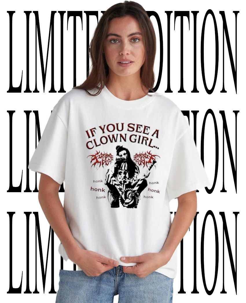 If you see a clown girl honk shirt Unisex T-shirt, Sweatshirt, Hoodie, Long Sleeve Tee - T-Shirt, Sweatshirt, Hoodie