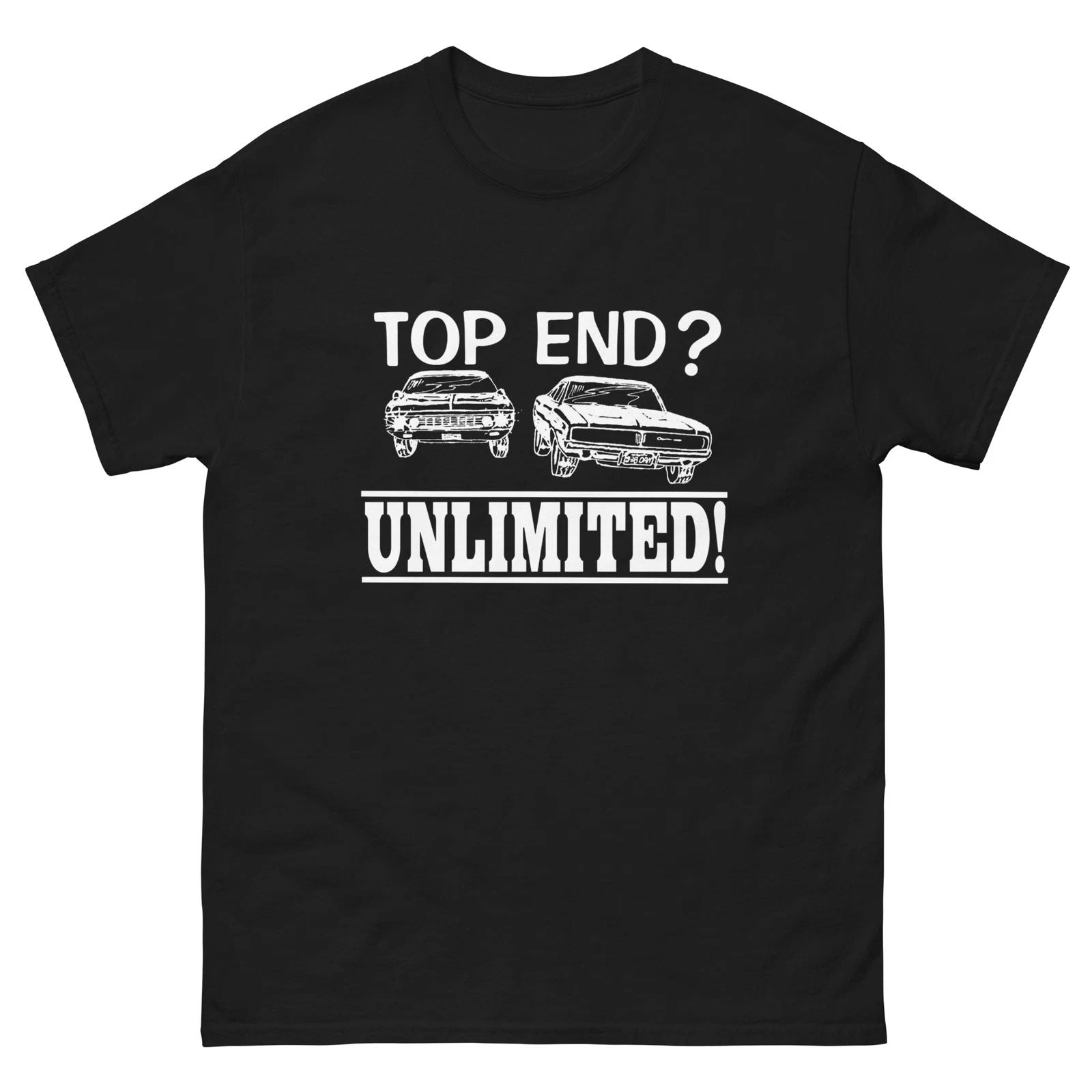 TOP END UNLIMITED T SHIRT DIRTY MARY CRAZY LARRY 69 CHARGER Unisex T-shirt, Sweatshirt, Hoodie, Long Sleeve Tee - T-Shirt, Sweatshirt, Hoodie