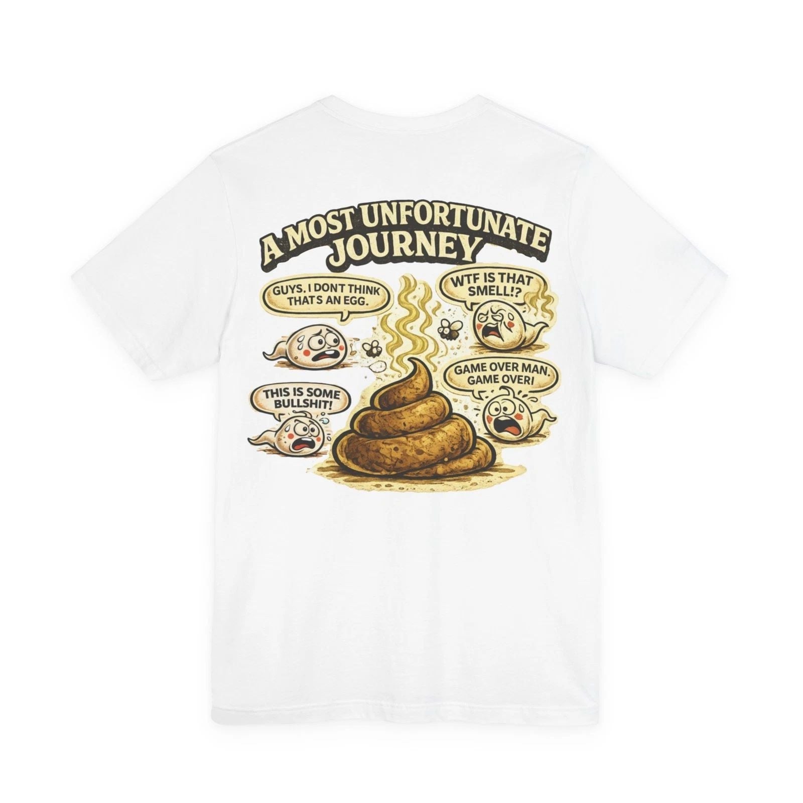 A Most Unfortunate Journey Shirt Funny Dark Humor Graphic Tee Crude Joke Gift Unisex T-shirt, Sweatshirt, Hoodie, Long Sleeve Tee - T-Shirt, Sweatshirt, Hoodie