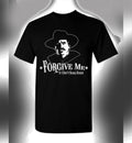 Doc Holliday T-Shirt Forgive Me If I Don't Shake Hands Val Kilmer Tombstone Mens Unisex T-shirt, Sweatshirt, Hoodie, Long Sleeve Tee - T-Shirt, Sweatshirt, Hoodie