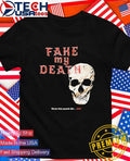 Fake my death music that sounds like shit skull shirt Unisex T-shirt, Sweatshirt, Hoodie, Long Sleeve Tee - T-Shirt, Sweatshirt, Hoodie