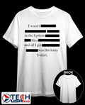 I wasnt in the epstein files and all I got was this lousy shirt Unisex T-shirt, Sweatshirt, Hoodie, Long Sleeve Tee - T-Shirt, Sweatshirt, Hoodie