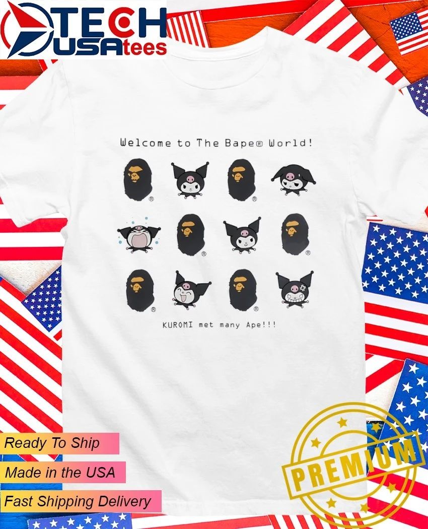 Welcome to the Bape World Kuromi met many Ape shirt Unisex T-shirt, Sweatshirt, Hoodie, Long Sleeve Tee - T-Shirt, Sweatshirt, Hoodie