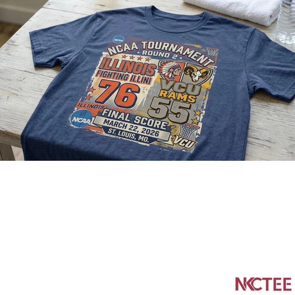 NKCtees 2026 NCAA Tournament round 2 Illinois Fighting Illini 76 55 VCU basketball shirt Unisex T-shirt, Sweatshirt, Hoodie, Long Sleeve Tee - T-Shirt, Sweatshirt, Hoodie