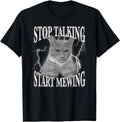 Stop Talking, Start Mewing Funny LooksMaxing Meme Cat Trendy Gift Unisex T-Shirt Unisex T-shirt, Sweatshirt, Hoodie, Long Sleeve Tee - T-Shirt, Sweatshirt, Hoodie