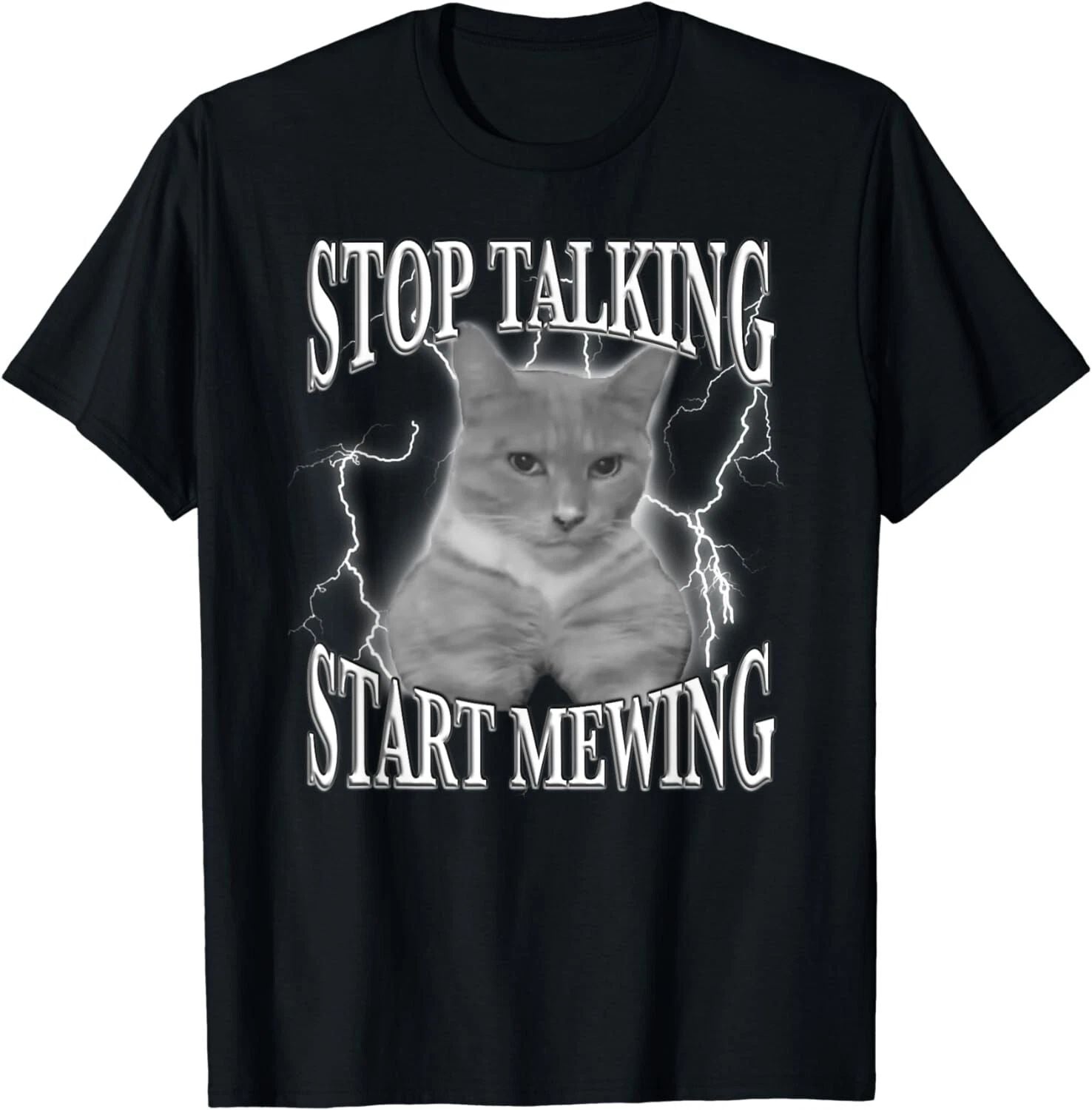 Stop Talking, Start Mewing Funny LooksMaxing Meme Cat Trendy Gift Unisex T-Shirt Unisex T-shirt, Sweatshirt, Hoodie, Long Sleeve Tee - T-Shirt, Sweatshirt, Hoodie