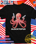 Glocktopus octopus holding gun shirt Unisex T-shirt, Sweatshirt, Hoodie, Long Sleeve Tee - T-Shirt, Sweatshirt, Hoodie