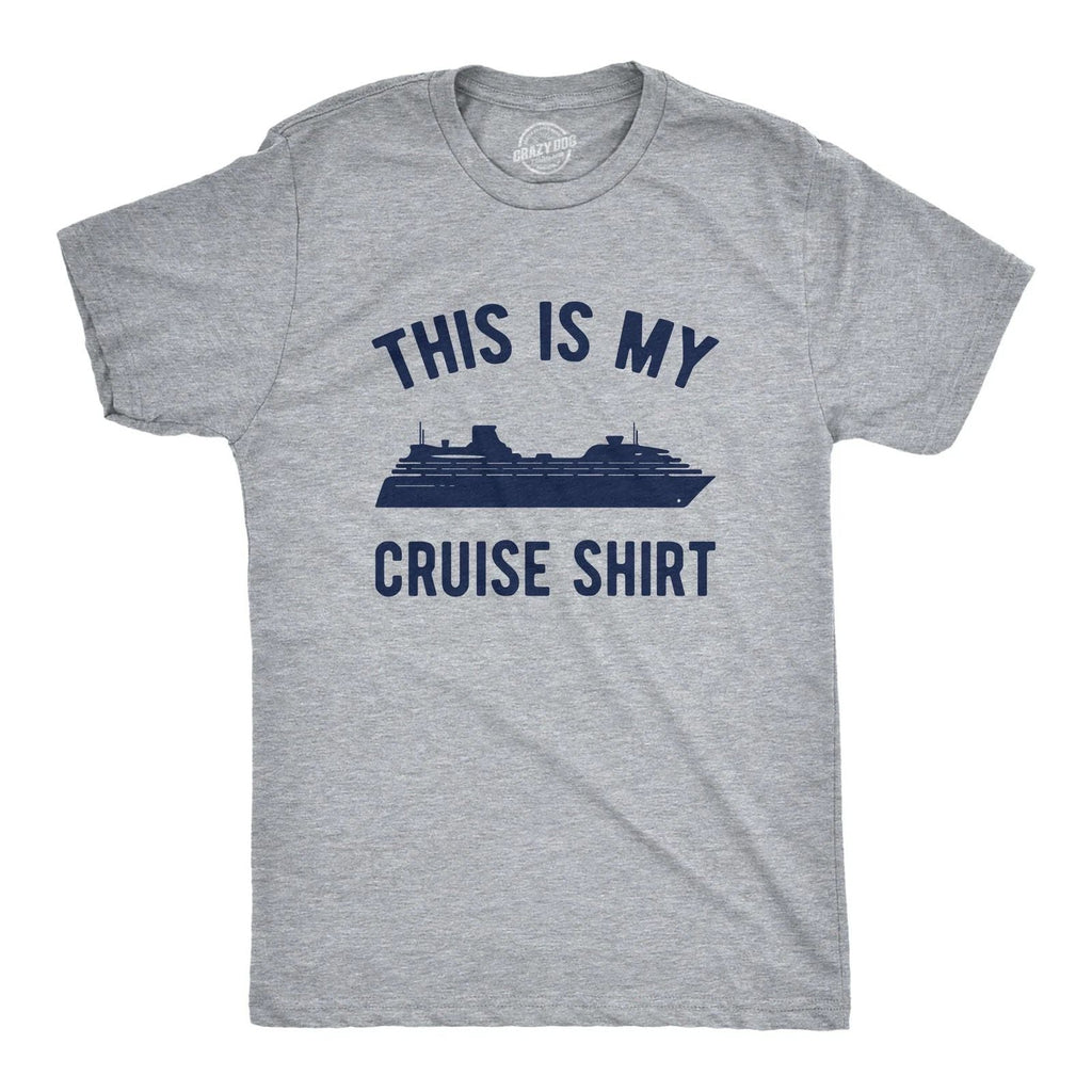 Mens This Is My Cruise Shirt Tee Funny Vacation Travel Boat T Shirt for Guys Unisex T-shirt, Sweatshirt, Hoodie, Long Sleeve Tee - T-Shirt, Sweatshirt, Hoodie