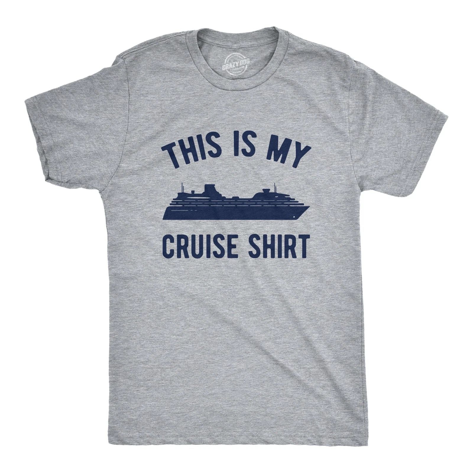 Mens This Is My Cruise Shirt Tee Funny Vacation Travel Boat T Shirt for Guys Unisex T-shirt, Sweatshirt, Hoodie, Long Sleeve Tee - T-Shirt, Sweatshirt, Hoodie