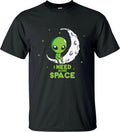 Alien - I Need More Space T-Shirt Funny Cute Alien Space Meme Joke Unisex Tops Unisex T-shirt, Sweatshirt, Hoodie, Long Sleeve Tee - T-Shirt, Sweatshirt, Hoodie