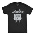 Mens Funny T Shirts CTRL Yourself Sarcastic Keyboard Graphic Novelty Computer Unisex T-shirt, Sweatshirt, Hoodie, Long Sleeve Tee - T-Shirt, Sweatshirt, Hoodie