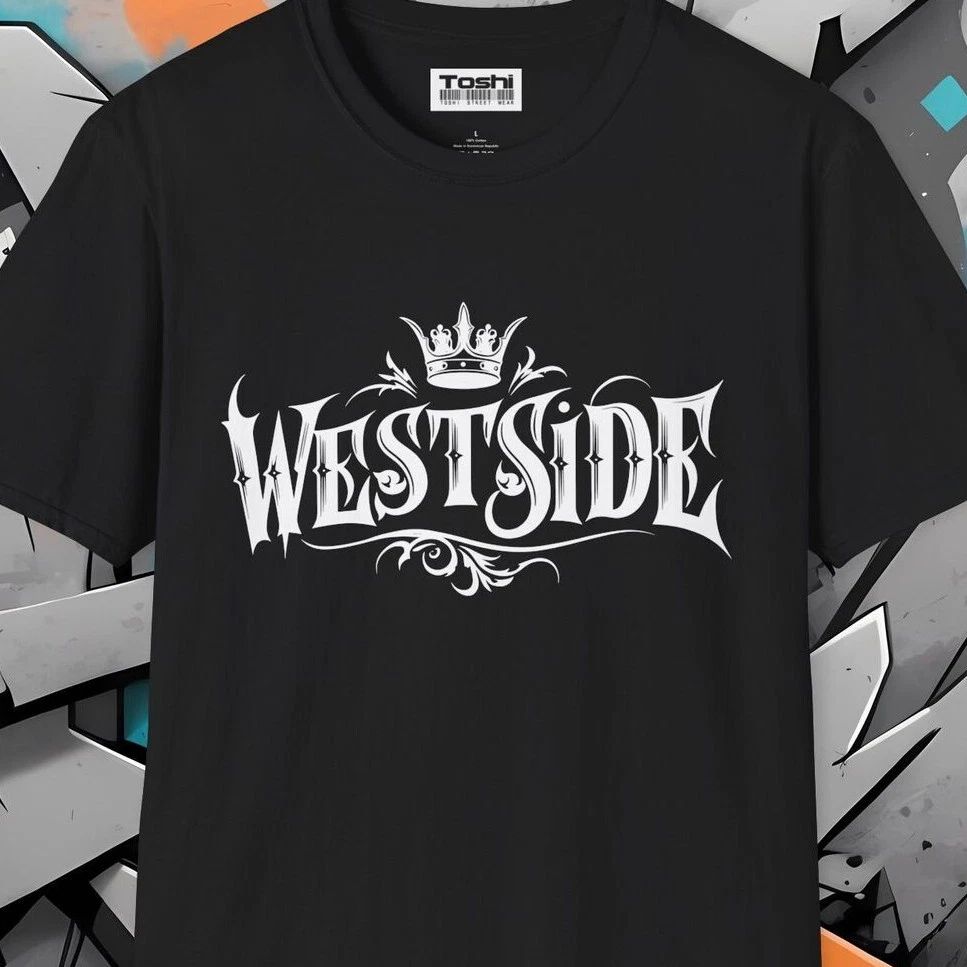 Westside Graffiti Tee Unisex Adult T-Shirt Hip-Hop & Urban Fashion Gangsta Style Unisex T-shirt, Sweatshirt, Hoodie, Long Sleeve Tee - T-Shirt, Sweatshirt, Hoodie