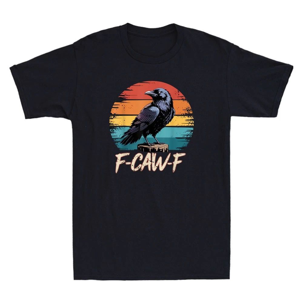 Retro F-Caw-F Black Bird Crow Funny Crow Bird Cawing Grunge Design Men's T-Shirt Unisex T-shirt, Sweatshirt, Hoodie, Long Sleeve Tee - T-Shirt, Sweatshirt, Hoodie
