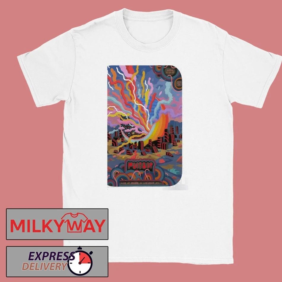 Phish Live At Sphere Las Vegas 2026 Final Weekend 2 LE Gig Poster For April 23 24 And 25 2026 T-Shirt - T-Shirt, Sweatshirt, Hoodie
