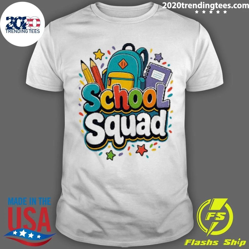 School Squad Colorful Back To Shirt Unisex T-shirt, Sweatshirt, Hoodie, Long Sleeve Tee - T-Shirt, Sweatshirt, Hoodie