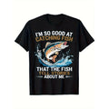 Men's Funny Fishing TShirt I Fish So Well The Fish All Tell Stories with Jumping Unisex T-shirt, Sweatshirt, Hoodie, Long Sleeve Tee - T-Shirt, Sweatshirt, Hoodie