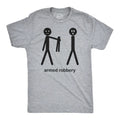 Mens Armed Robbery Funny Stick Figure Drawing Sarcastic Hilarious T shirt Unisex T-shirt, Sweatshirt, Hoodie, Long Sleeve Tee - T-Shirt, Sweatshirt, Hoodie