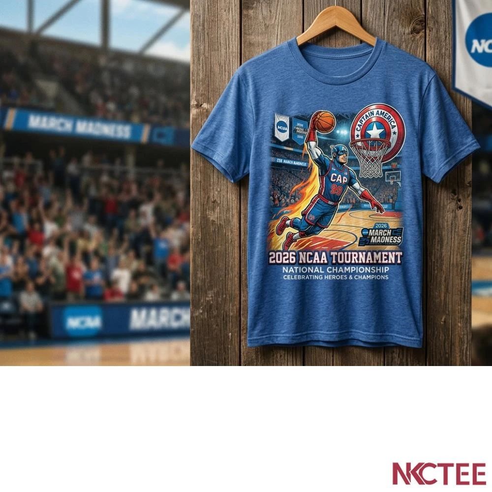 NKCtees 2026 NCAA Tournament basketball Captain America shirt Unisex T-shirt, Sweatshirt, Hoodie, Long Sleeve Tee - T-Shirt, Sweatshirt, Hoodie