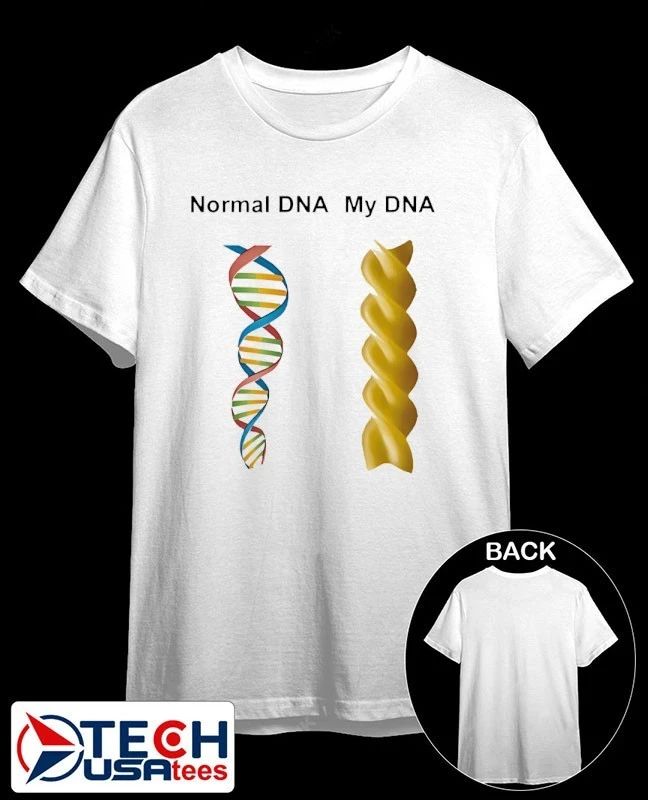 Normal DNA my DNA shirt Unisex T-shirt, Sweatshirt, Hoodie, Long Sleeve Tee - T-Shirt, Sweatshirt, Hoodie