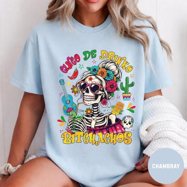 Cinco de Drinko Bitchachos Comfort Tee Fiesta Party Holiday Unisex T-shirt, Sweatshirt, Hoodie, Long Sleeve Tee - T-Shirt, Sweatshirt, Hoodie