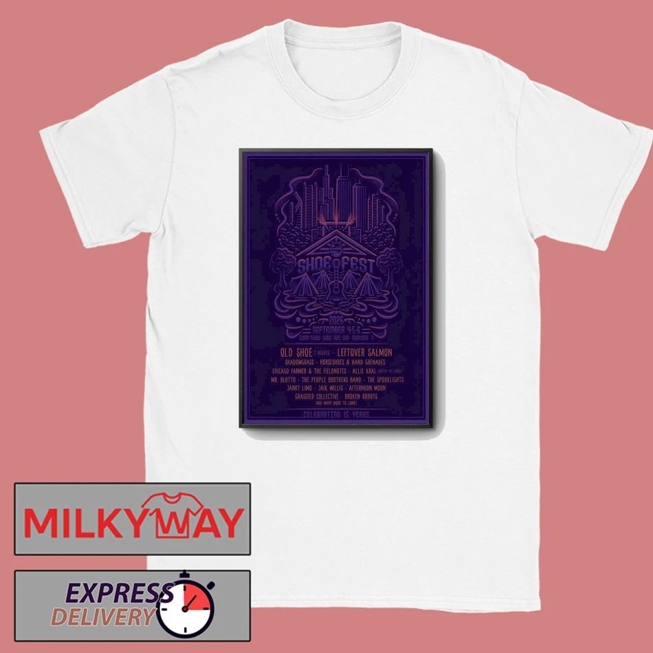 Shoe Fest Manteno IL 9 4-9 6 2026 Poster shirt Unisex T-shirt, Sweatshirt, Hoodie, Long Sleeve Tee - T-Shirt, Sweatshirt, Hoodie