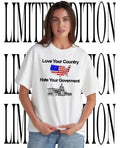 Love Your Country Hate Your Government USA Flag Capitol Building Political Shirt Unisex T-shirt, Sweatshirt, Hoodie, Long Sleeve Tee - T-Shirt, Sweatshirt, Hoodie
